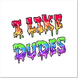 I Like Dudes (pride design) Posters and Art